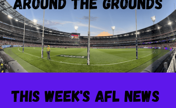 Around the grounds - AFL news of the week